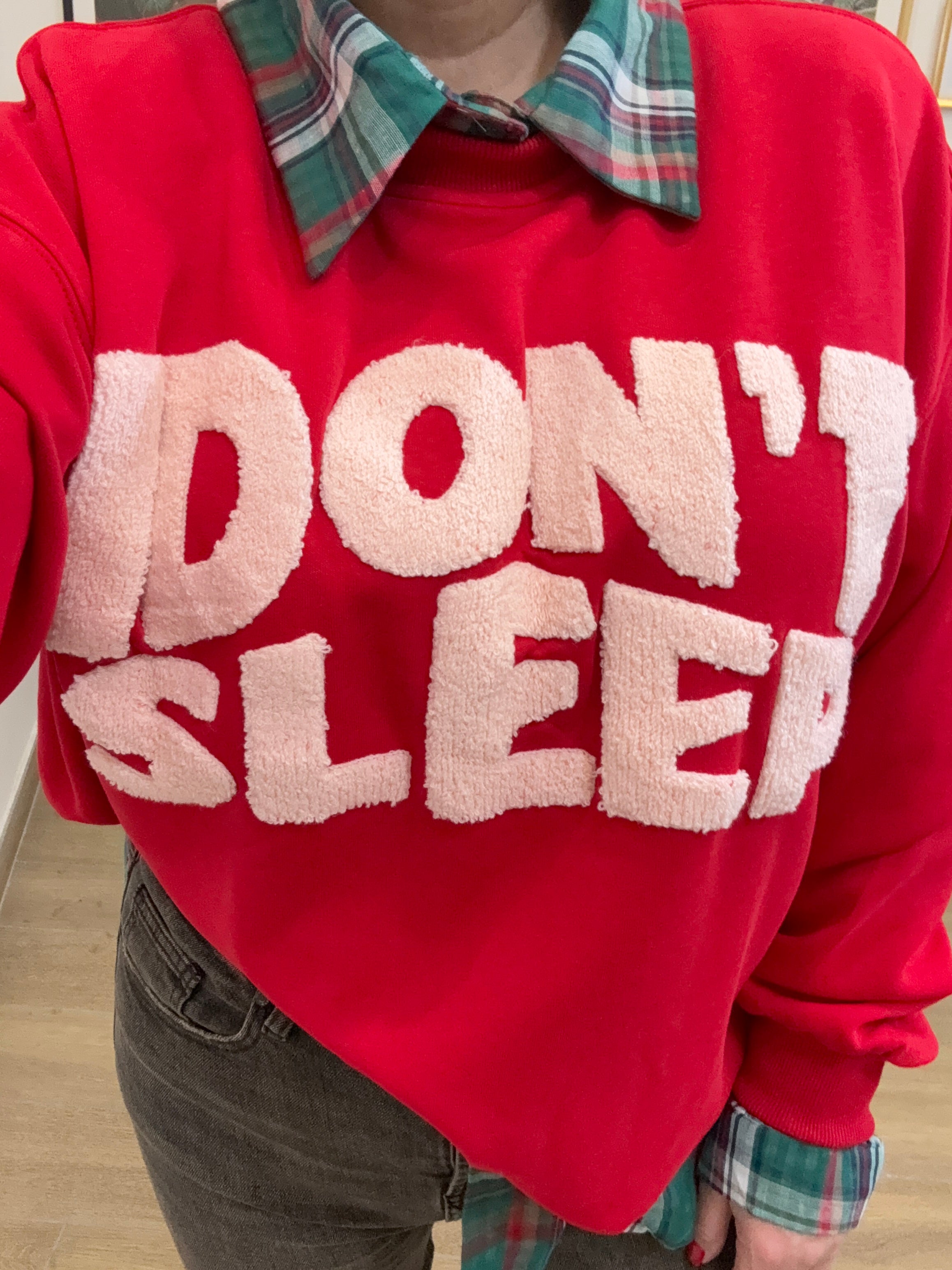 Felpa I Don’t Sleep Red