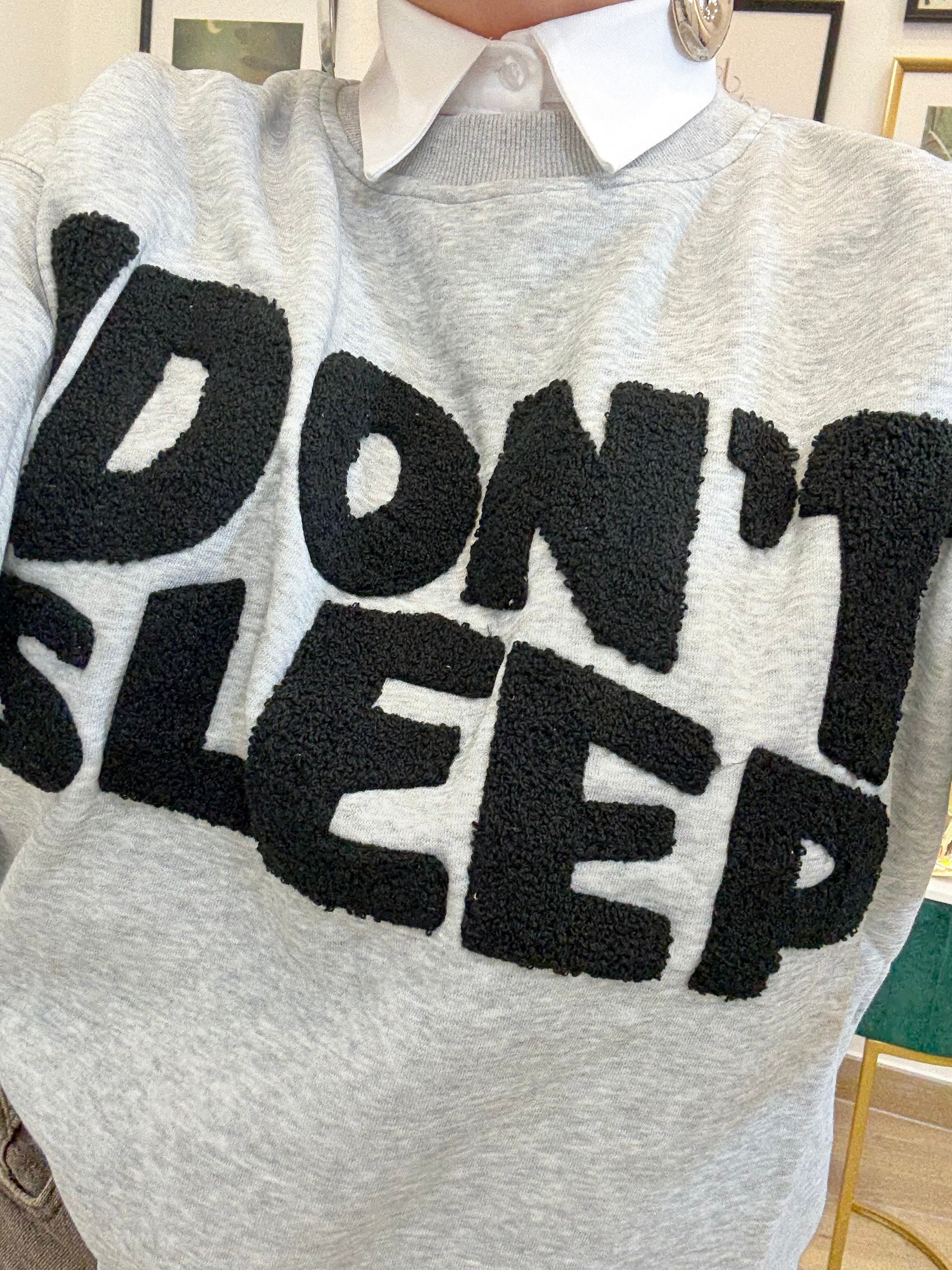 Felpa I Don't Sleep Greyh lo